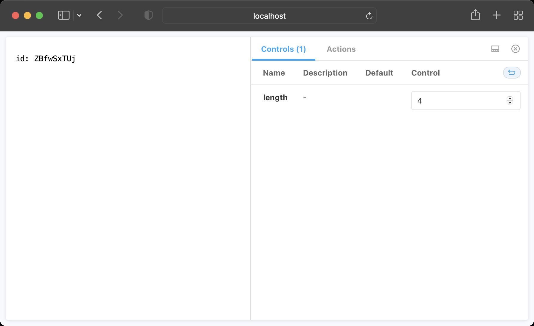 The stories for our custom Hook with the length control set to 4. A 10 character ID is displayed.